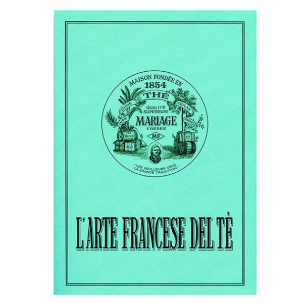 MARIAGE FRÈRES L’Arte Francese del Tè- L'art FrançAis Du Thé | Tea Bookshop